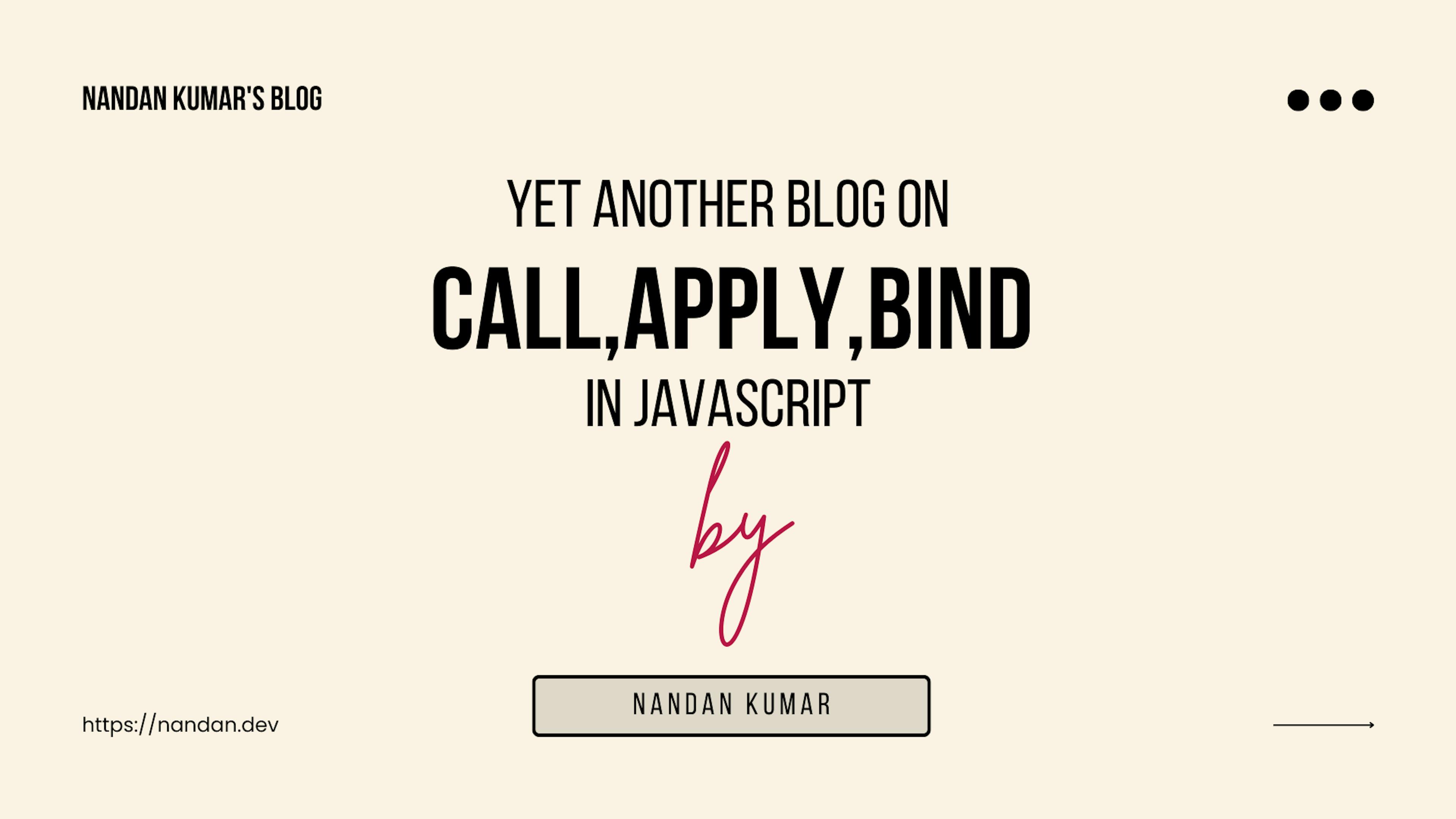 featured image - Call, Apply, and Bind Simplified for JavaScript Developers