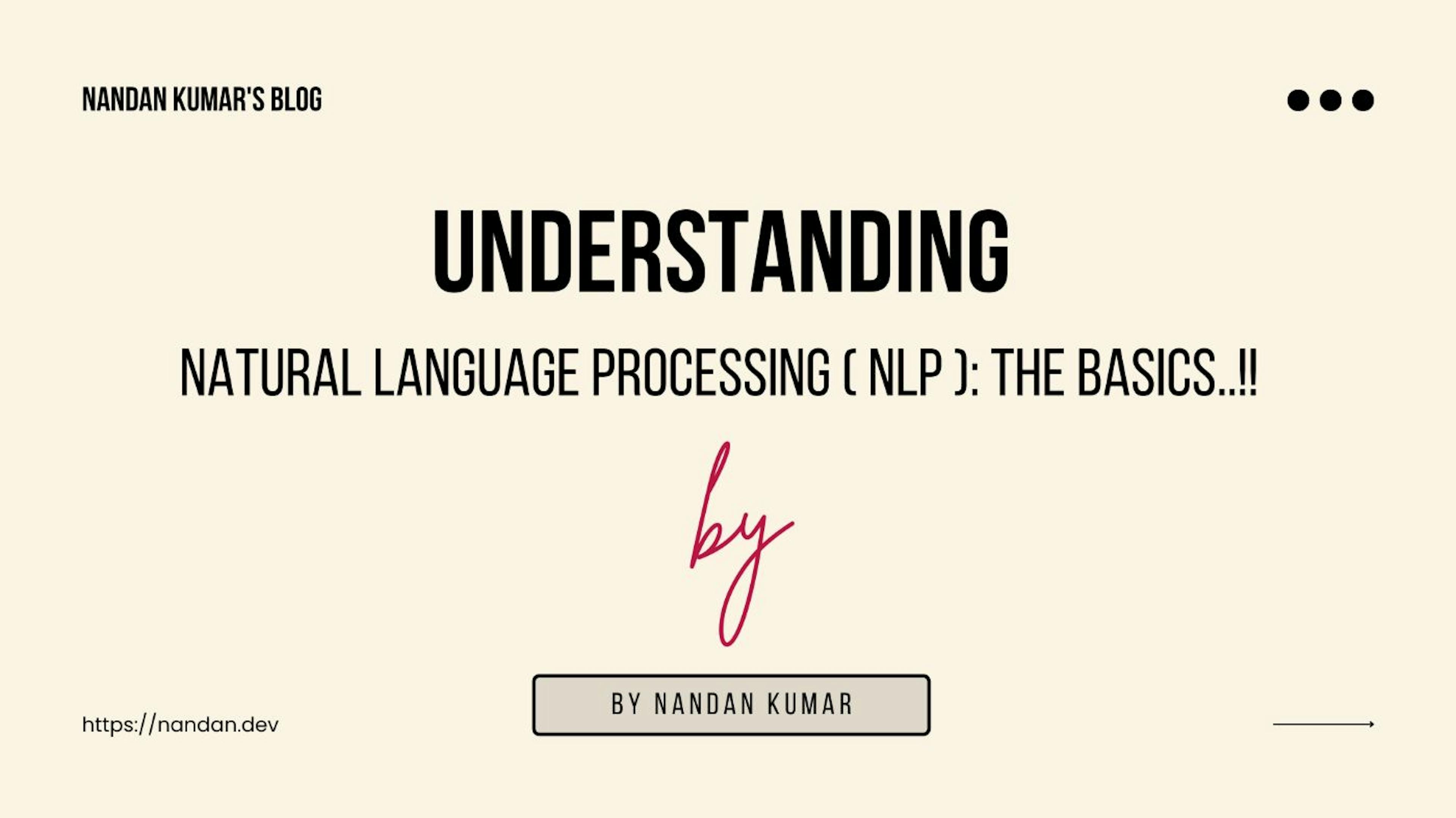 featured image - Natural Language Processing Essentials: A Simple Introduction and Some Key Insights From a Dev