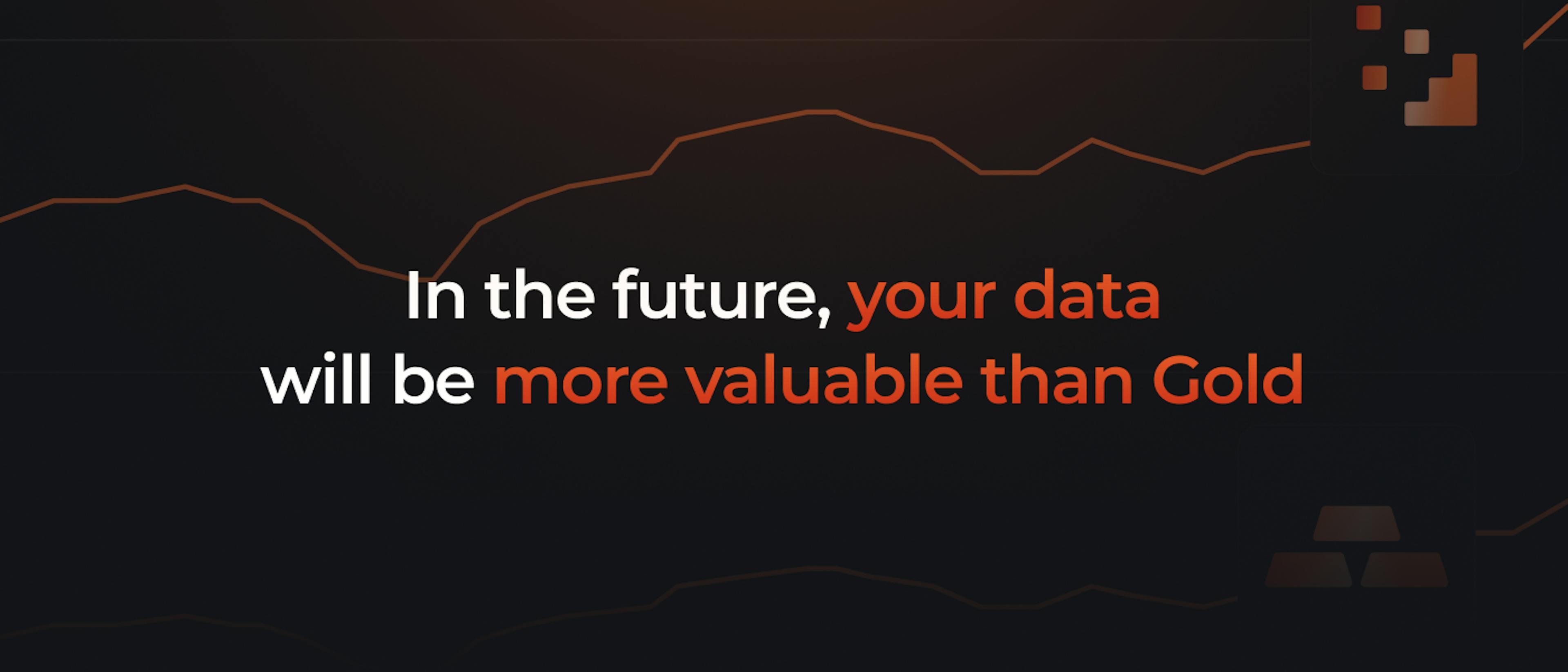 featured image - In the Future, Your Data Is More Valuable Than Gold