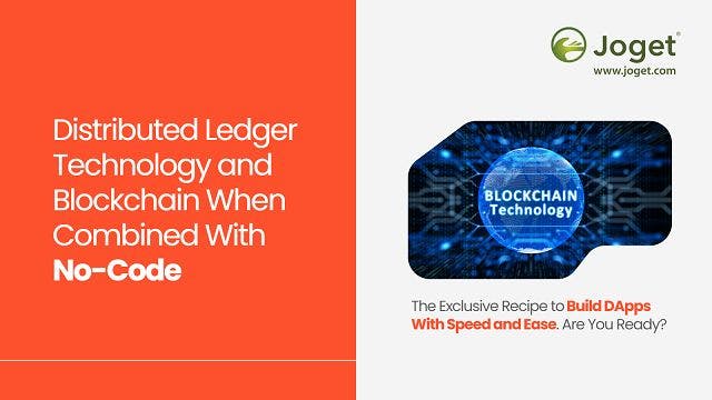/distributed-ledger-technology-and-blockchain-when-combined-with-no-code feature image