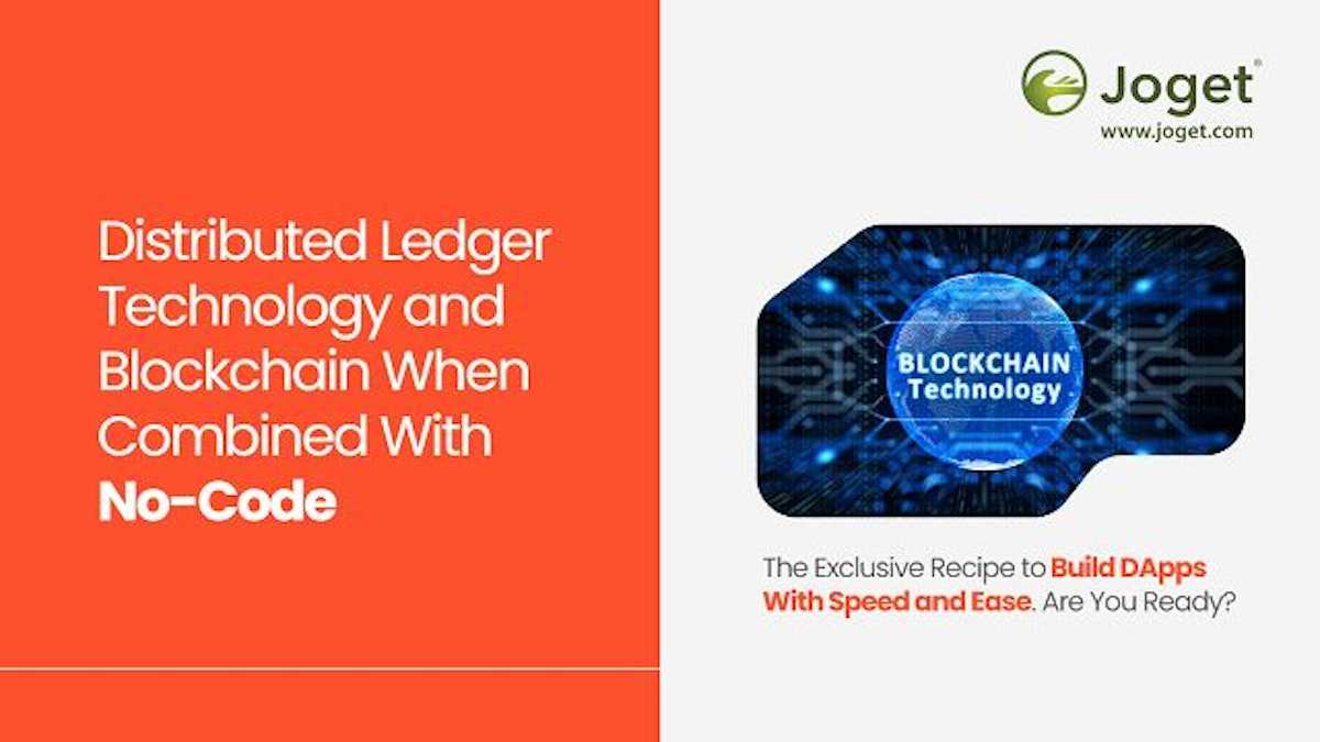 featured image - Distributed Ledger Technology and Blockchain When Combined With No-Code