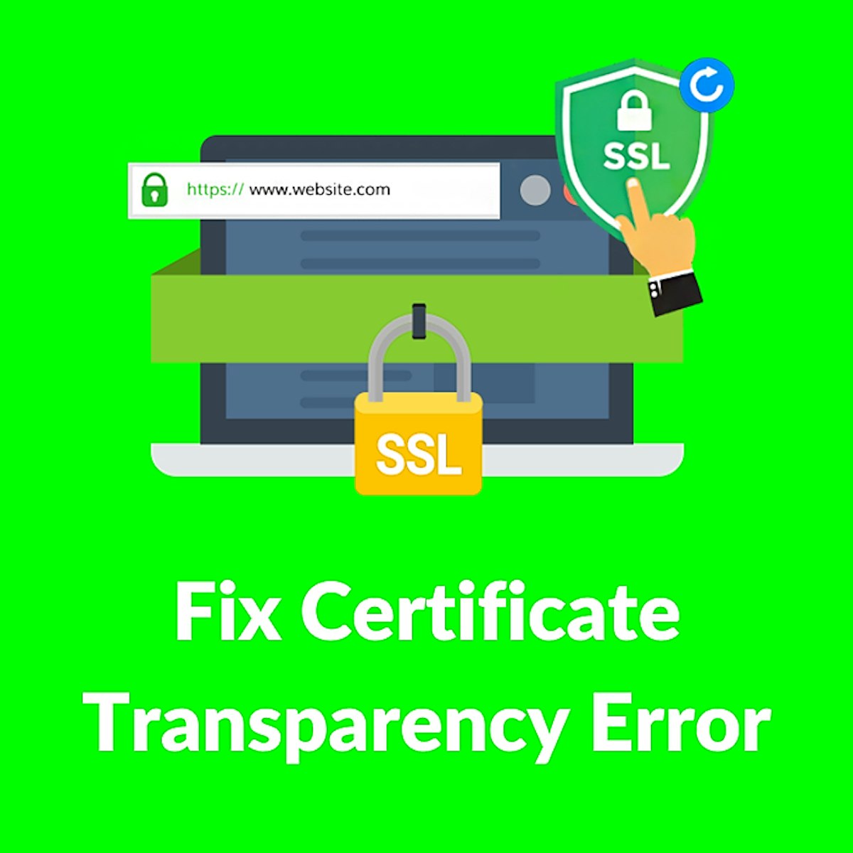 featured image - Know how to Fix NET: ERR_CERTIFICATE_TRANSPARENCY_REQUIRED Error