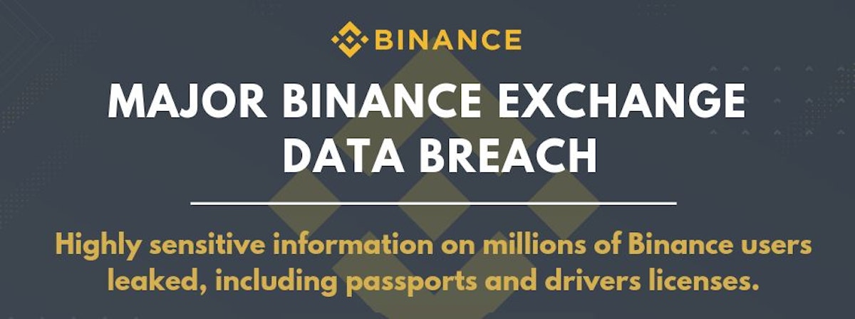 featured image - Binance Suffered Major Hack in 2018: KYC Documents of Millions Now Being Leaked