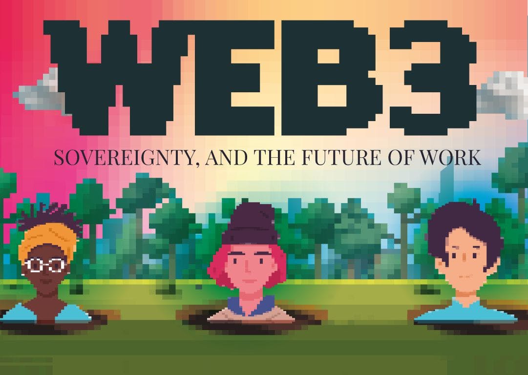 featured image - How Web3 Can Free the Future of Work for You