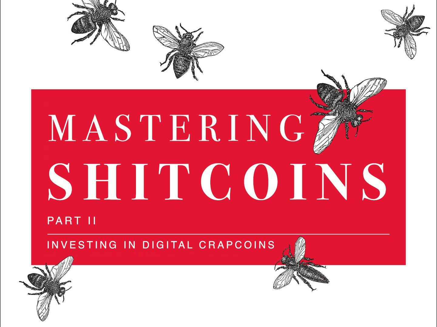 /mastering-shitcoins-ii-the-poor-mans-guide-to-getting-rich-nvo33j3 feature image