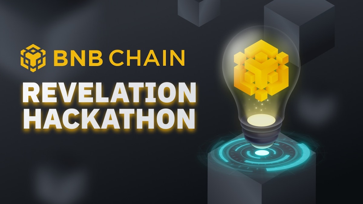 featured image - Global Hackathon: 'Revelation' Kicks Off With Up to $10M in Prizes! Hosted By BNB Chain