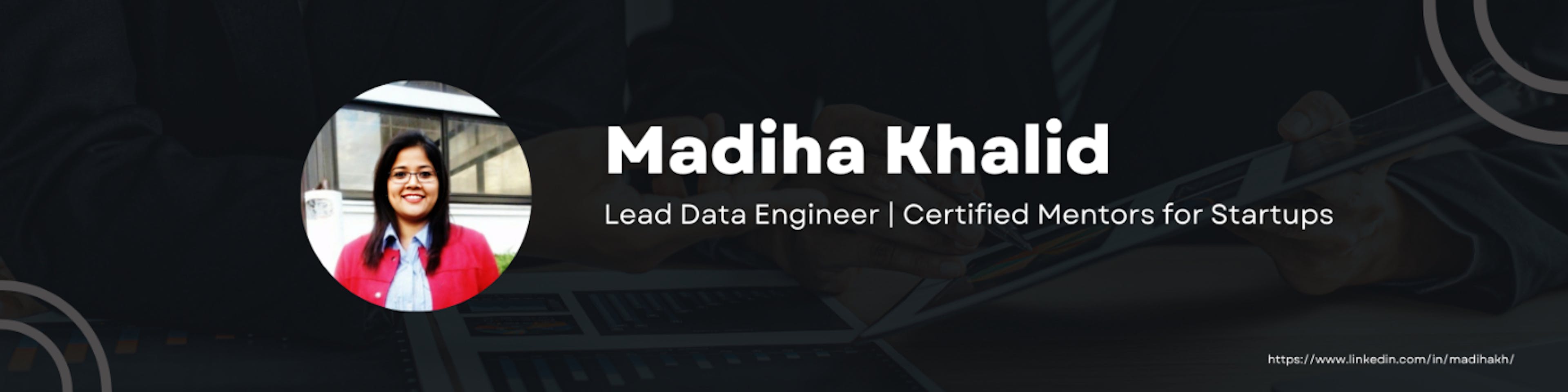 featured image - Unveiling the Code: Meet the Writer and Lead Data Engineer - Madiha Khalid