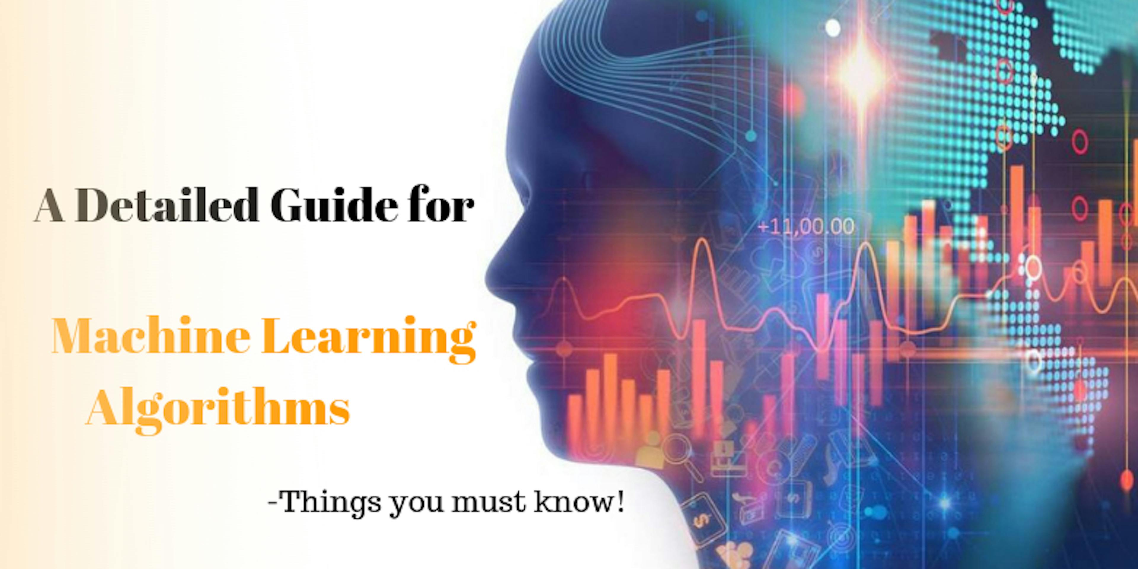 /a-detailed-guide-for-machine-learning-algorithms-things-you-must-know-hw97324sa feature image