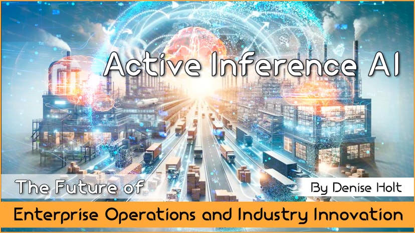 /active-inference-ai-heres-why-its-the-future-of-enterprise-operations-and-industry-innovation feature image