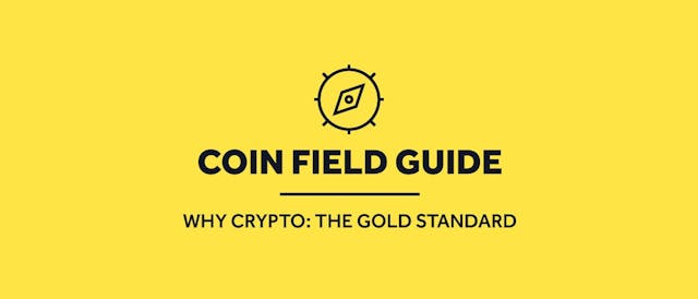 /why-crypto-the-gold-standard-r71k3714 feature image