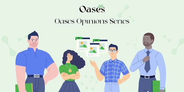 /oases-opinions-series-what-nfts-are-and-why-digital-ownership-matters feature image