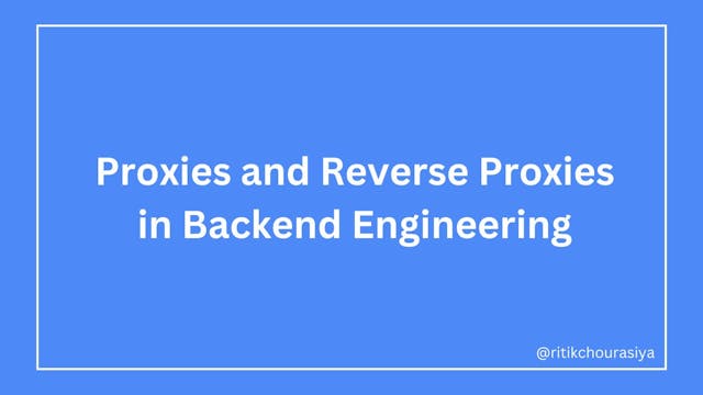/understanding-proxies-and-reverse-proxies-in-backend-engineering feature image