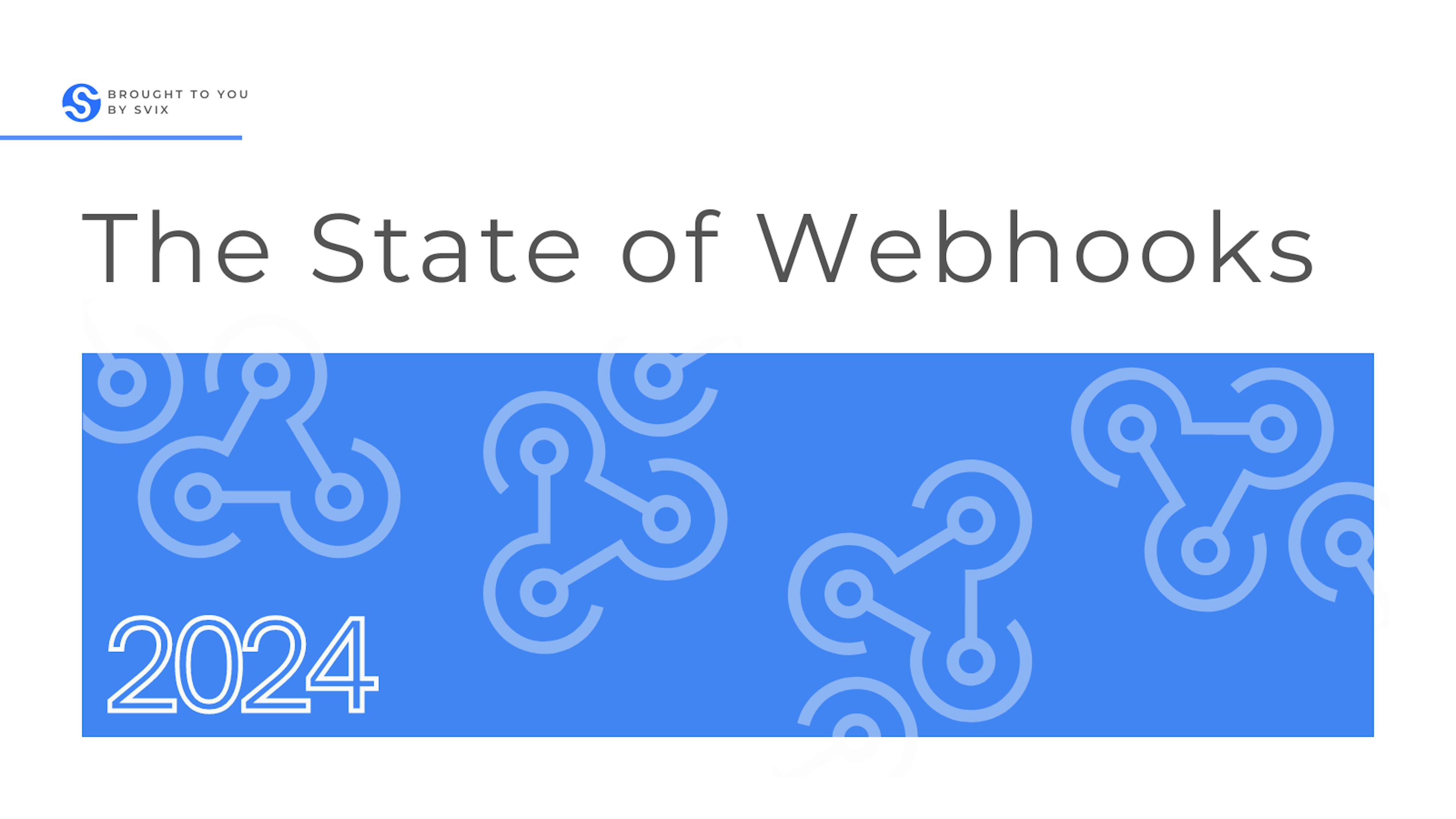 featured image - Relatório sobre o estado dos webhooks 2024