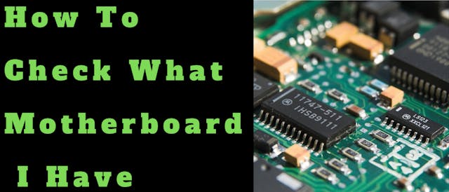/how-to-check-what-motherboard-i-have-221n326i feature image
