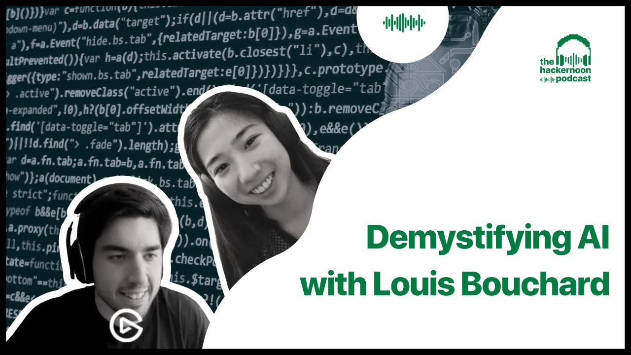 /demystifying-ai-with-louis-bouchard-on-the-hackernoon-podcast feature image