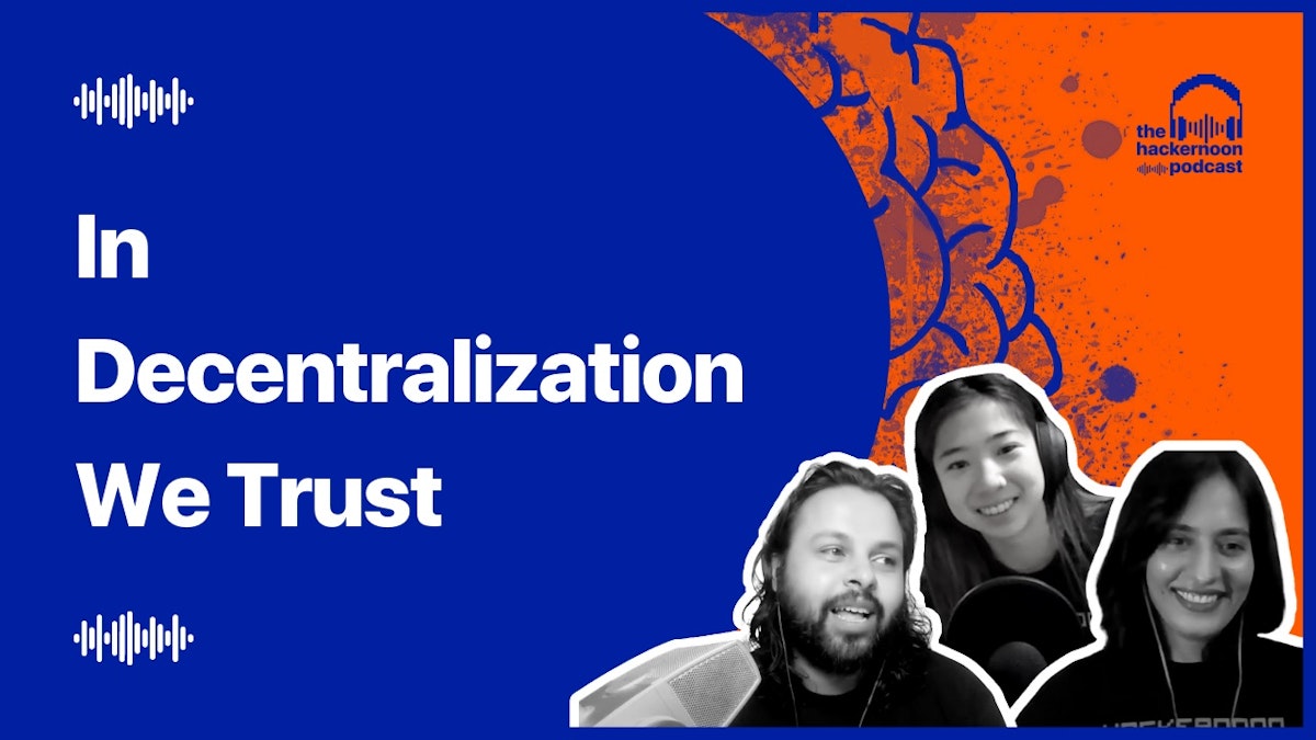 featured image - In Decentralization We Trust