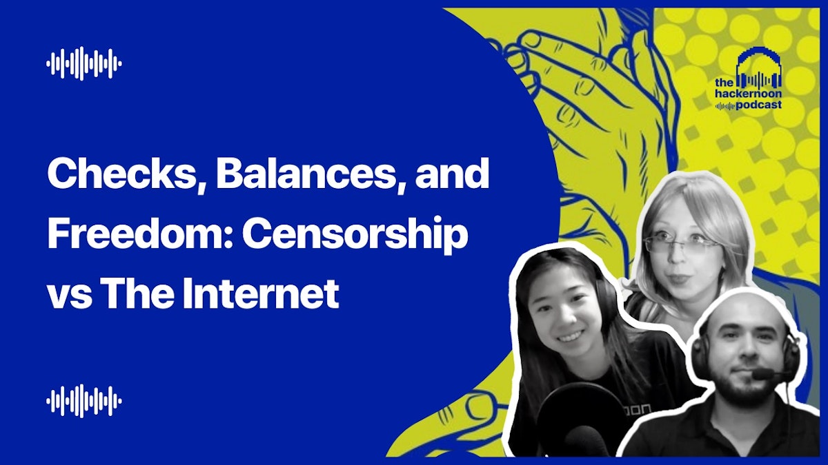 featured image - Checks, Balances, and Freedom: Censorship vs The Internet