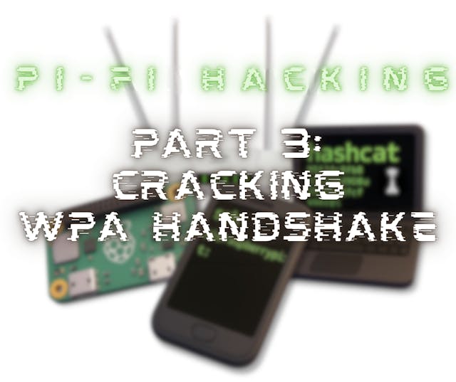 /hands-on-wpa-cracking-capture-convert-crack-with-hashcat feature image