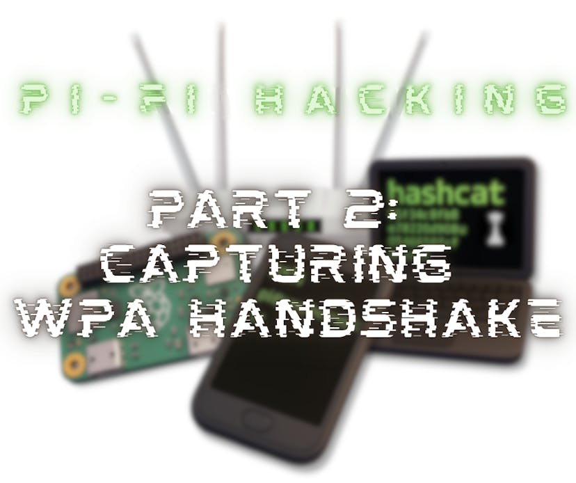 /how-to-capture-wpa-handshakes-with-raspberry-pi-and-aircrack-ng feature image
