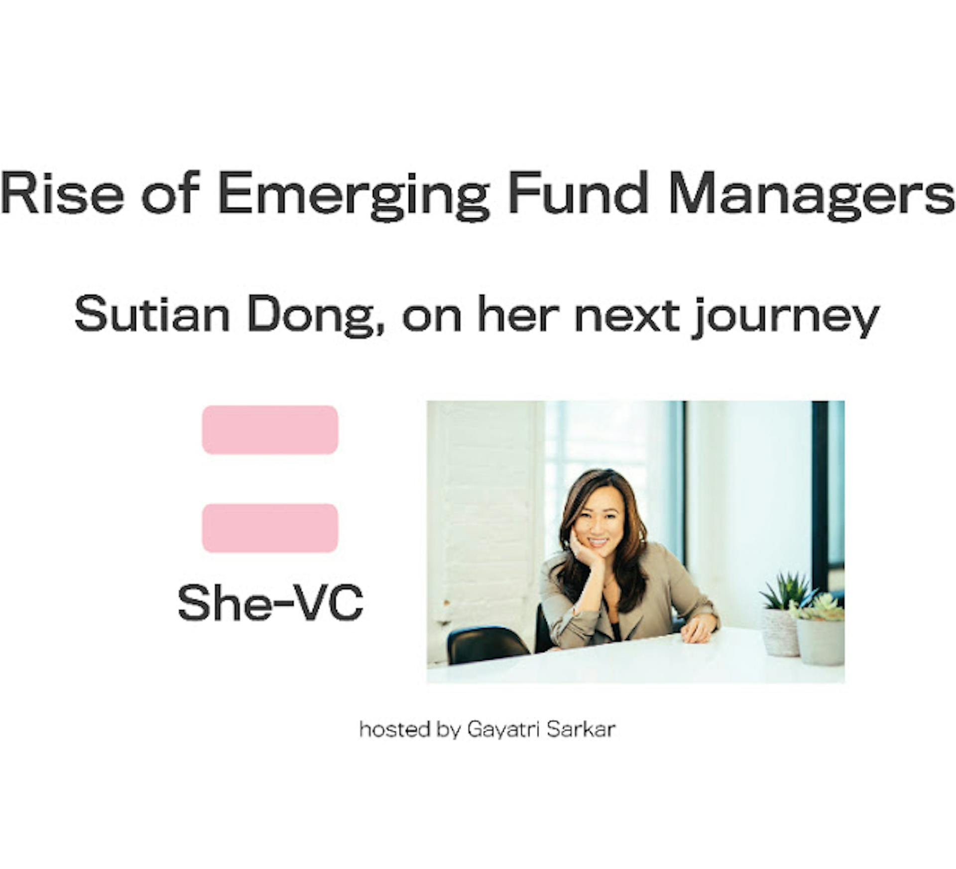 featured image - The Rise of Women VC Emerging Fund Managers: Episode 1