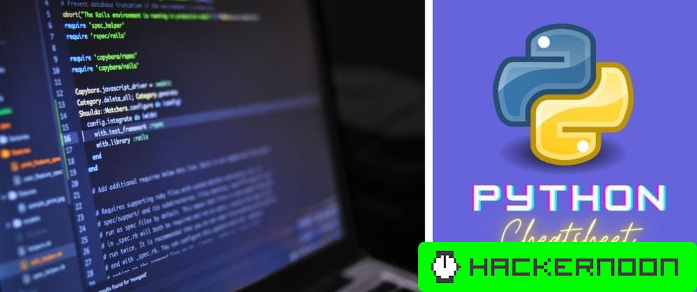 Learning Python: A Cheatsheet for Beginners🔥 | HackerNoon