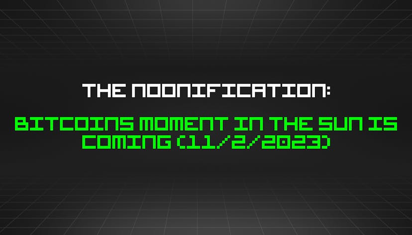 /11-2-2023-noonification feature image