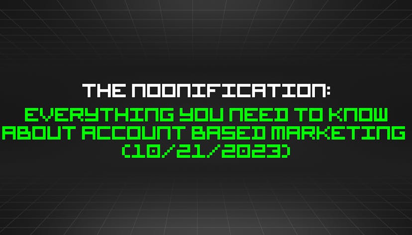 /10-21-2023-noonification feature image