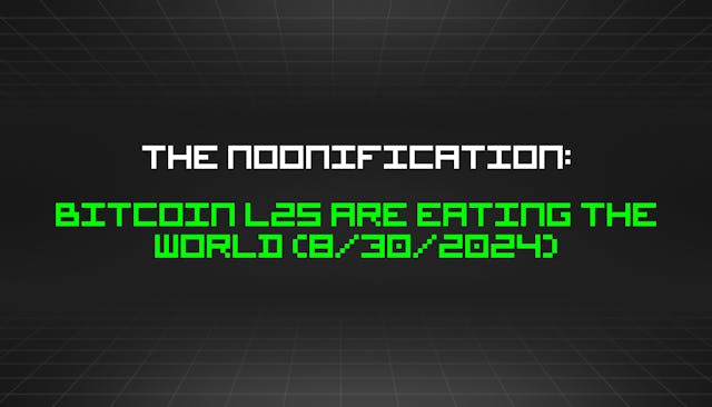/8-30-2024-noonification feature image