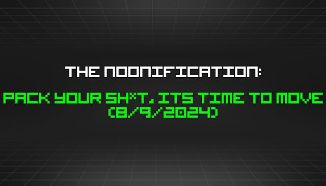 /8-9-2024-noonification feature image