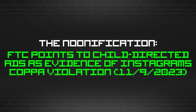 /11-9-2023-noonification feature image
