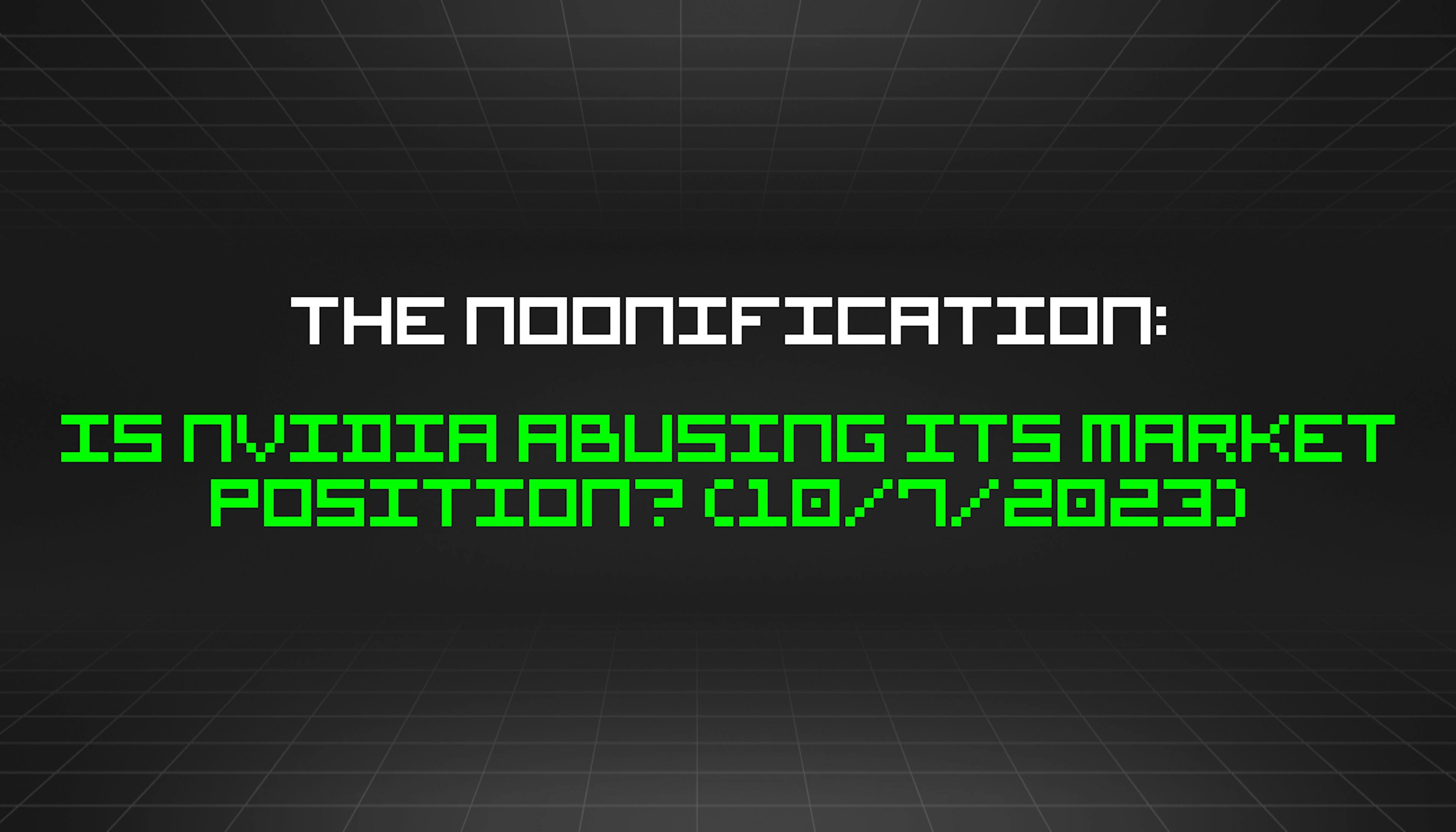 /10-7-2023-noonification feature image