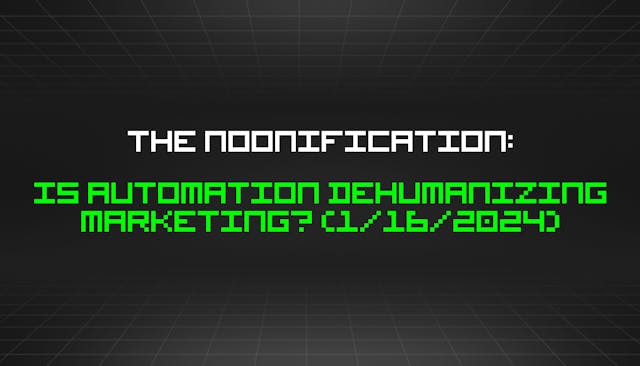 /1-16-2024-noonification feature image