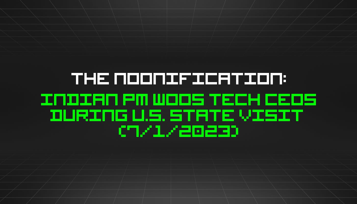 /7-1-2023-noonification feature image
