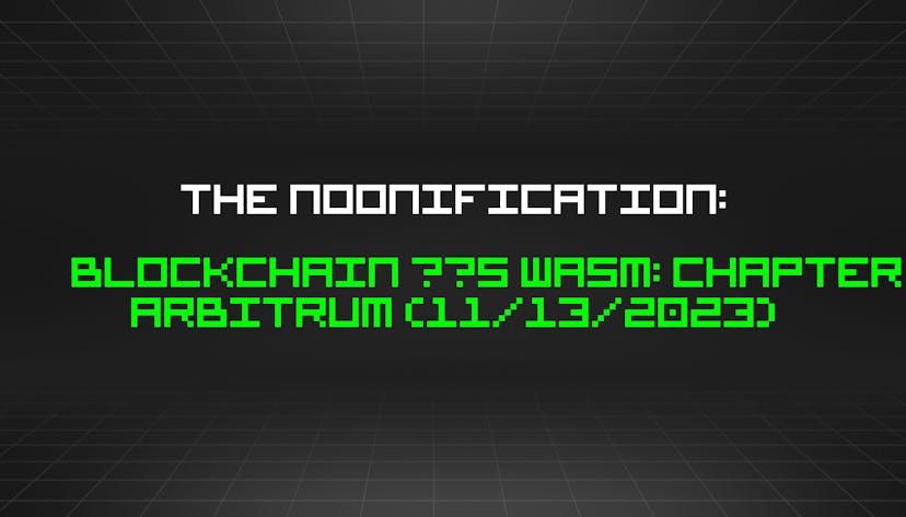 /11-13-2023-noonification feature image