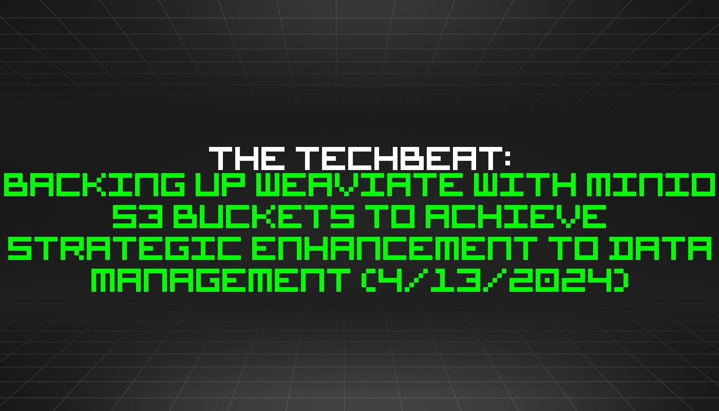 /4-13-2024-techbeat feature image