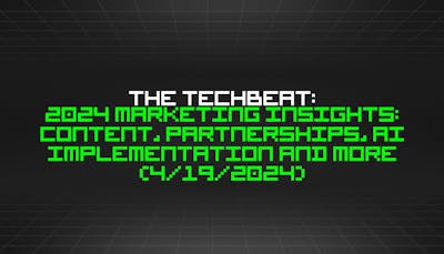 /4-19-2024-techbeat feature image