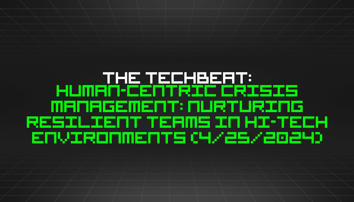 /4-25-2024-techbeat feature image