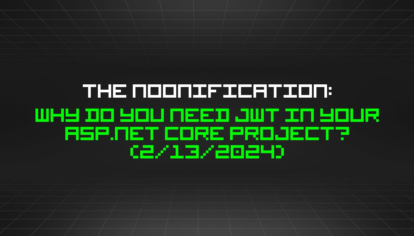 /2-13-2024-noonification feature image