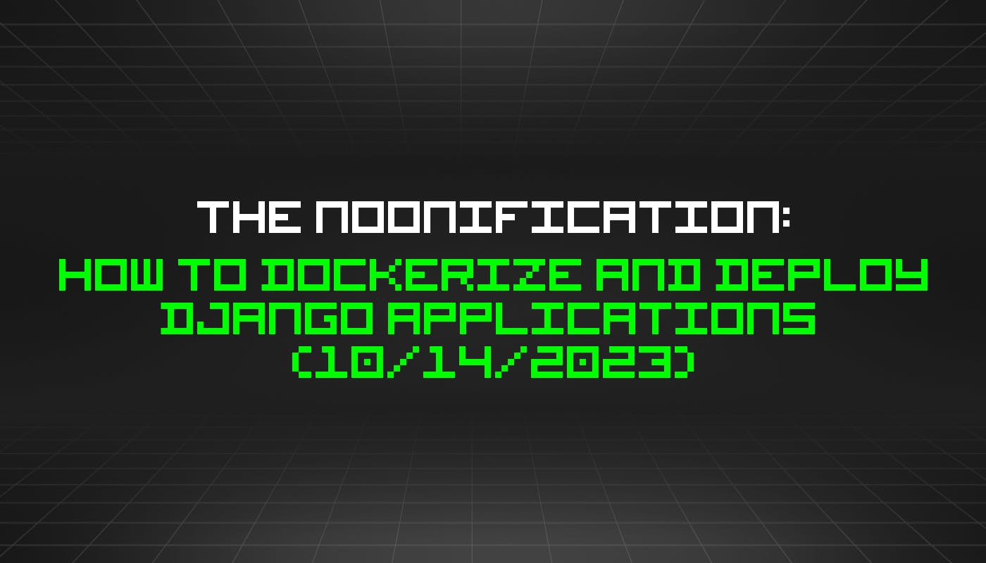 /10-14-2023-noonification feature image