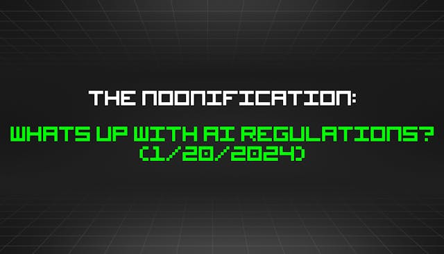 /1-20-2024-noonification feature image