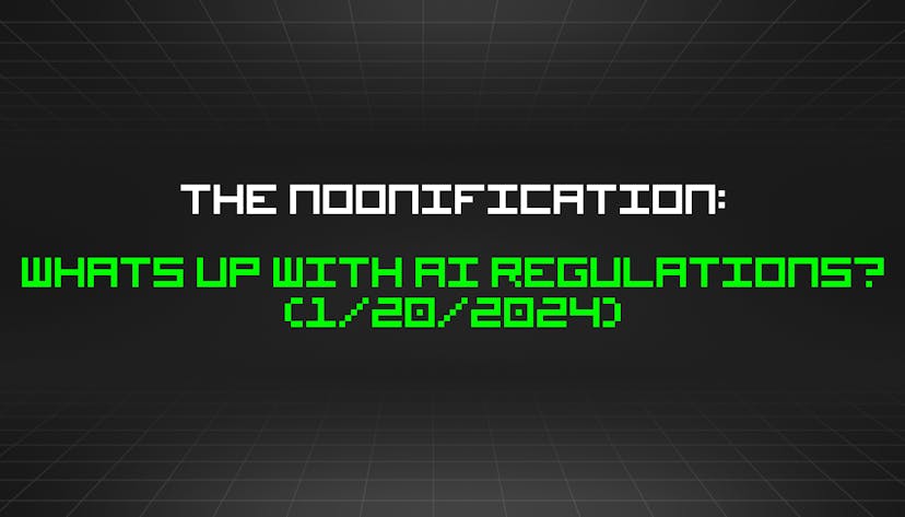 /1-20-2024-noonification feature image