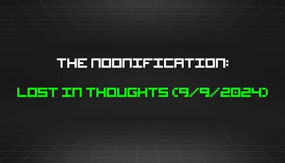 /9-9-2024-noonification feature image