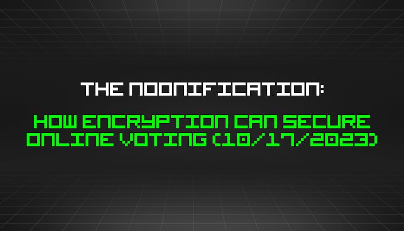 /10-17-2023-noonification feature image