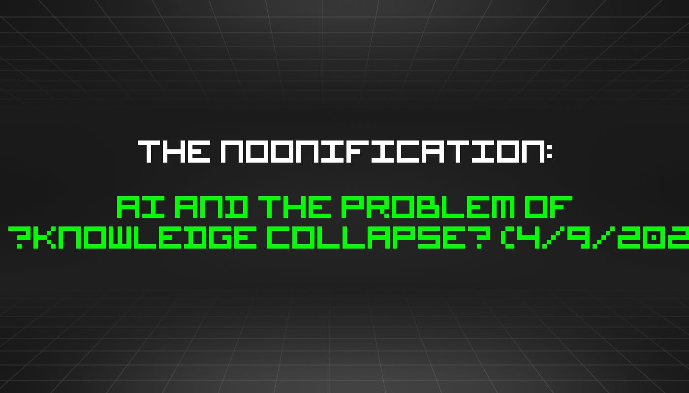/4-9-2024-noonification feature image