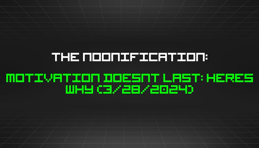 /3-28-2024-noonification feature image