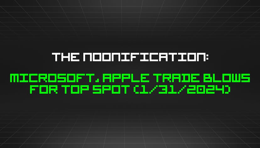 /1-31-2024-noonification feature image