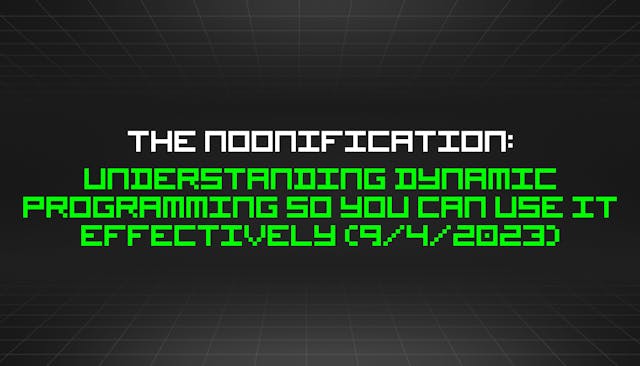 /9-4-2023-noonification feature image