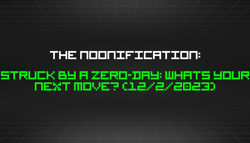 /12-2-2023-noonification feature image
