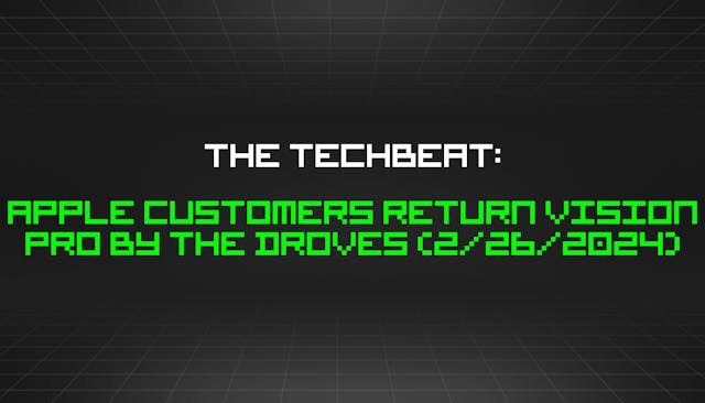 /2-26-2024-techbeat feature image