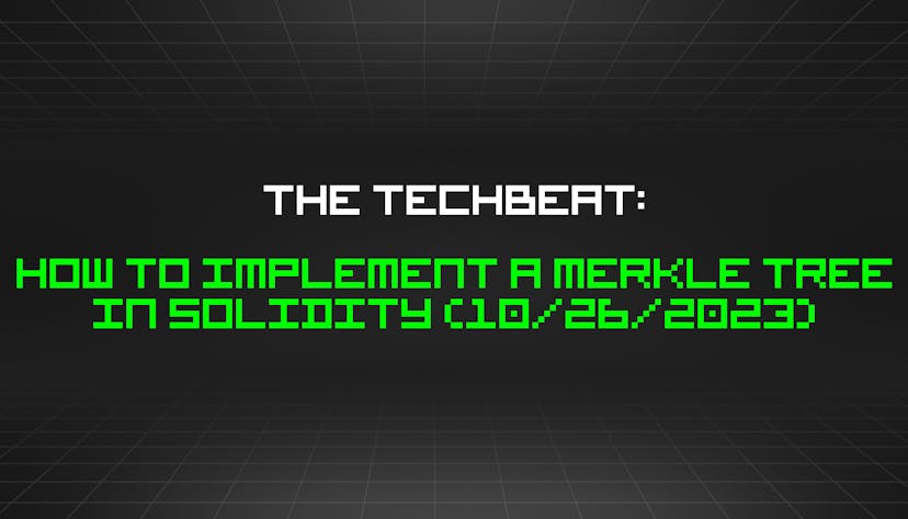 /10-26-2023-techbeat feature image